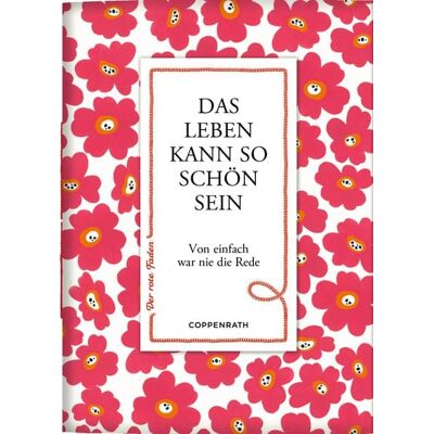 Coppenrath Das Leben kann so schön sein Coppenrath Das Leben kann so schön sein
