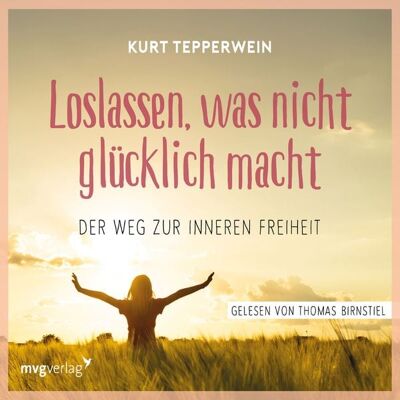 Mvg Loslassen, was nicht glücklich macht Mvg Loslassen, was nicht glücklich macht