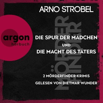 Argon Die Spur der Mädchen & Die Macht des Täters - 2 Mörderfinder-Krimis (Nur bei uns!) Argon Die Spur der Mädchen & Die Macht des Täters - 2 Mörderfinder-Krimis (Nur bei uns!)