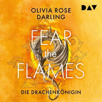 Der Audio Verlag Fear the Flames – Die Drachenkönigin Der Audio Verlag Fear the Flames – Die Drachenkönigin