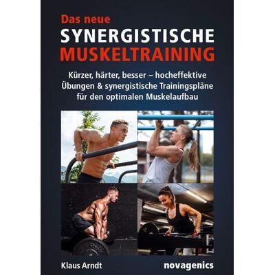 Novagenics Das neue Synergistische Muskeltraining Novagenics Das neue Synergistische Muskeltraining