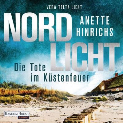 Random House Audio Nordlicht - Die Tote im Küstenfeuer Random House Audio Nordlicht - Die Tote im Küstenfeuer