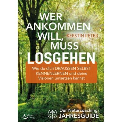 Schirner Wer ankommen will, muss losgehen Schirner Wer ankommen will, muss losgehen