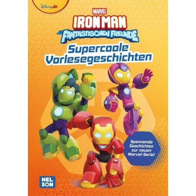 Nelson MARVEL: Iron Man und seine fantastischen Freunde: Supercoole Vorlesegeschichten Nelson MARVEL: Iron Man und seine fantastischen Freunde: Supercoole Vorlesegeschichten