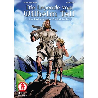 Tell Branding Die Legende von Wilhelm Tell Tell Branding Die Legende von Wilhelm Tell