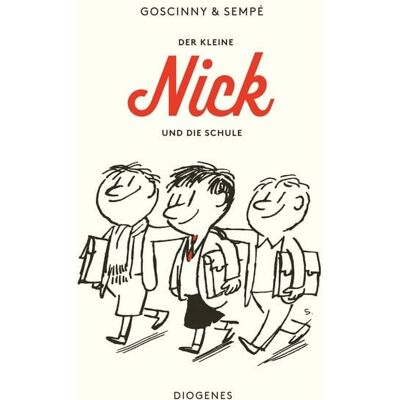 Diogenes Der kleine Nick und die Schule Diogenes Der kleine Nick und die Schule