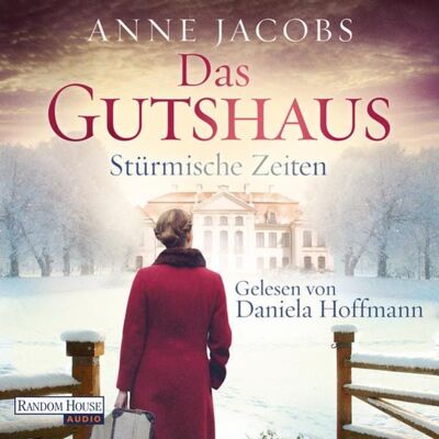 Random House Audio Das Gutshaus - Stürmische Zeiten Random House Audio Das Gutshaus - Stürmische Zeiten