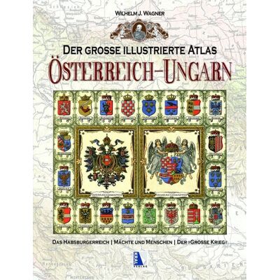 KRAL Der große illustrierte Atlas Österreich-Ungarn (Sammelband) KRAL Der große illustrierte Atlas Österreich-Ungarn (Sammelband)