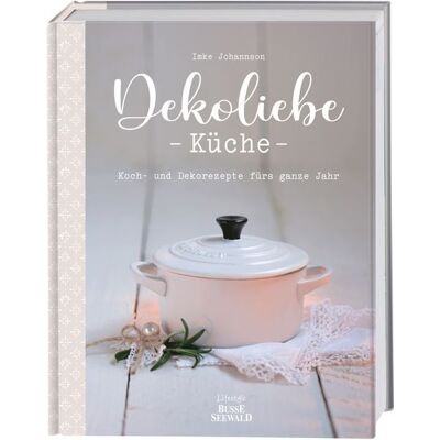 BusseSeewald DekoLiebe Küche BusseSeewald DekoLiebe Küche