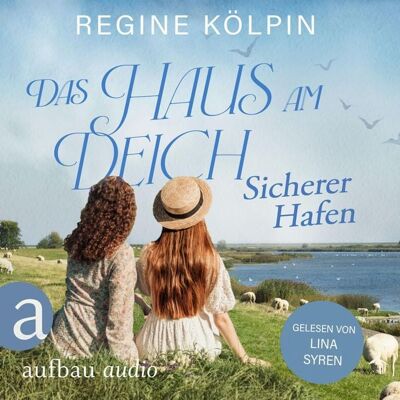 Aufbau Audio Das Haus am Deich - Sicherer Hafen Aufbau Audio Das Haus am Deich - Sicherer Hafen