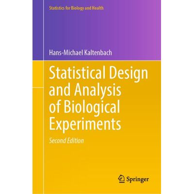 Springer Statistical Design and Analysis of Biological Experiments Springer Statistical Design and Analysis of Biological Experiments