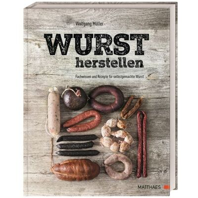 Matthaes Wurst herstellen Matthaes Wurst herstellen