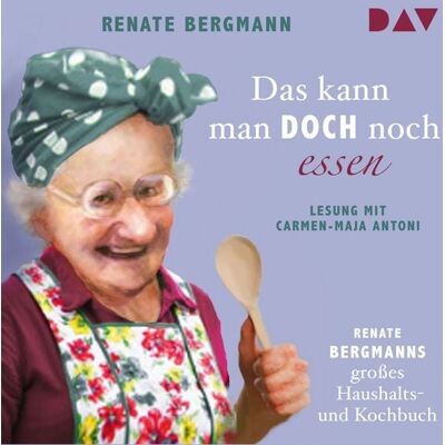 Der Audio Verlag Das kann man doch noch essen. Renate Bergmanns großes Haushalts- und Kochbuch Der Audio Verlag Das kann man doch noch essen. Renate Bergmanns großes Haushalts- und Kochbuch