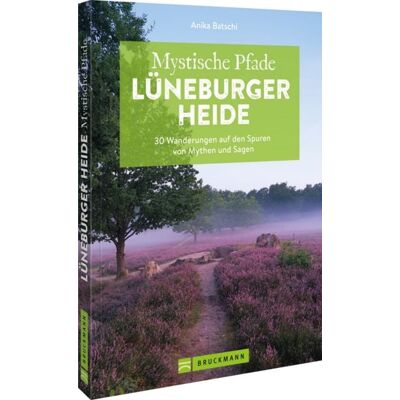 Bruckmann Mystische Pfade Lüneburger Heide Bruckmann Mystische Pfade Lüneburger Heide