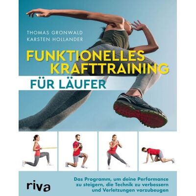 Riva Funktionelles Krafttraining für Läufer Riva Funktionelles Krafttraining für Läufer