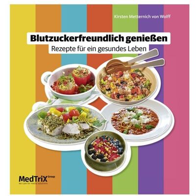 Medtrix Blutzuckerfreundlich genießen Medtrix Blutzuckerfreundlich genießen