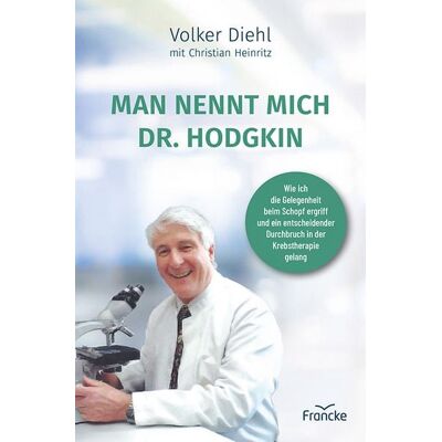 Francke-Buch Man nennt mich Dr. Hodgkin Francke-Buch Man nennt mich Dr. Hodgkin