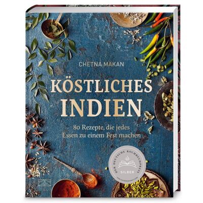 ZS - ein Verlag der Edel Verlagsgruppe Köstliches Indien ZS - ein Verlag der Edel Verlagsgruppe Köstliches Indien