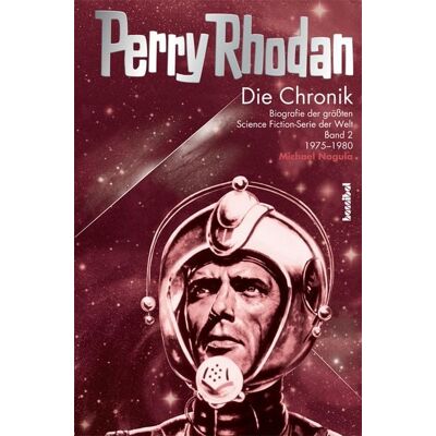 Hannibal Verlag Perry Rhodan - Die Chronik Hannibal Verlag Perry Rhodan - Die Chronik