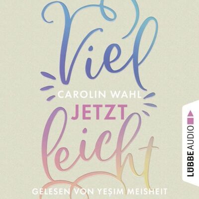 Lübbe Audio Vielleicht jetzt Lübbe Audio Vielleicht jetzt