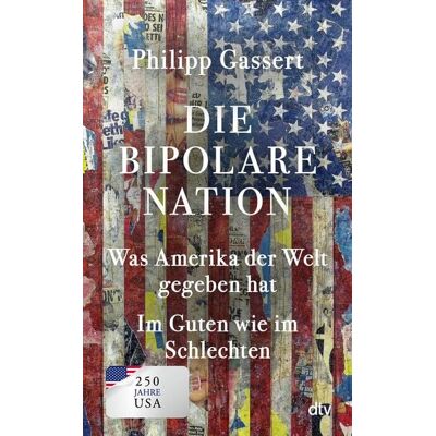 dtv Die bipolare Nation dtv Die bipolare Nation