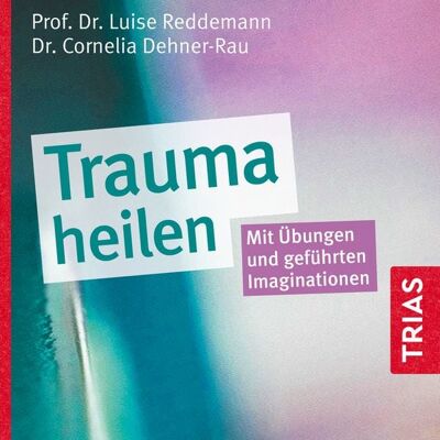 TRIAS Trauma heilen (Hörbuch) TRIAS Trauma heilen (Hörbuch)