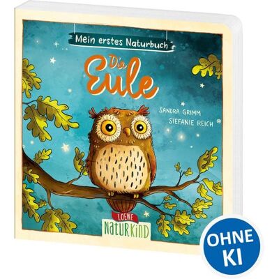 Loewe Mein erstes Naturbuch - Die Eule Loewe Mein erstes Naturbuch - Die Eule