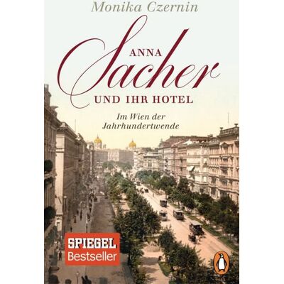 Penguin Anna Sacher und ihr Hotel Penguin Anna Sacher und ihr Hotel
