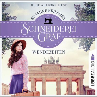 Lübbe Audio Schneiderei Graf - Wendezeiten Lübbe Audio Schneiderei Graf - Wendezeiten