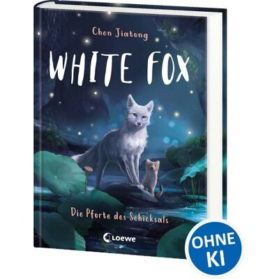 Loewe White Fox (Band 4) - Die Pforte des Schicksals Loewe White Fox (Band 4) - Die Pforte des Schicksals