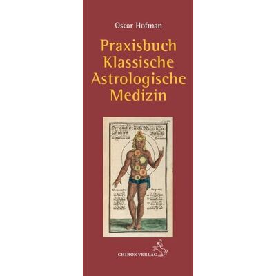 Chiron Praxisbuch klassische medizinische Astrologie Chiron Praxisbuch klassische medizinische Astrologie