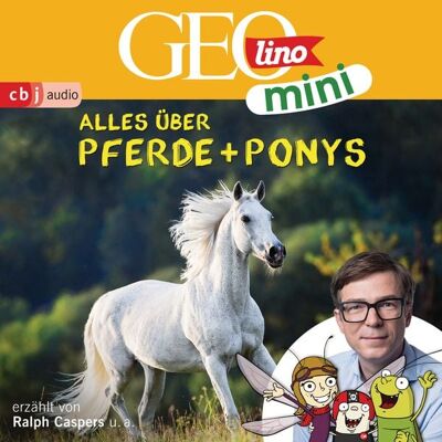 Cbj audio GEOLINO MINI: Alles über Pferde und Ponys Cbj audio GEOLINO MINI: Alles über Pferde und Ponys