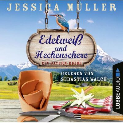 Lübbe Audio Edelweiß und Heckenschere - Ein Bayern-Krimi - Hauptkommissar Hirschberg, Teil 3 Lübbe Audio Edelweiß und Heckenschere - Ein Bayern-Krimi - Hauptkommissar Hirschberg, Teil 3