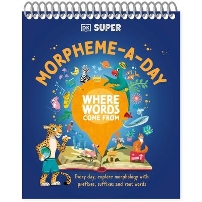 Dorling Kindersley DK Super Where Words Come From Morpheme-A-Day Dorling Kindersley DK Super Where Words Come From Morpheme-A-Day
