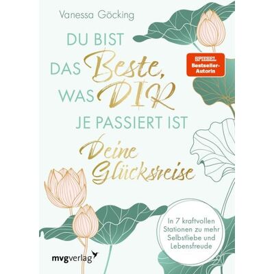 Mvg Du bist das Beste, was dir je passiert ist – deine Glücksreise Mvg Du bist das Beste, was dir je passiert ist – deine Glücksreise