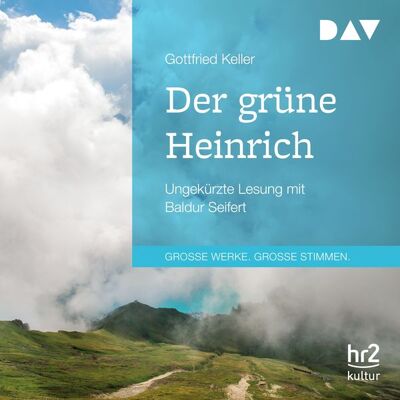 Der Audio Verlag Der grüne Heinrich Der Audio Verlag Der grüne Heinrich