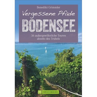 Bruckmann Vergessene Pfade Bodensee Bruckmann Vergessene Pfade Bodensee