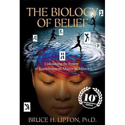 Hay House The Biology of Belief Hay House The Biology of Belief
