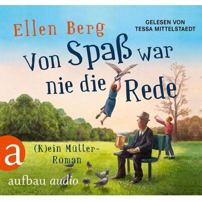 Aufbau Audio Von Spaß war nie die Rede Aufbau Audio Von Spaß war nie die Rede