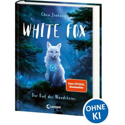 Loewe White Fox (Band 1) - Der Ruf des Mondsteins Loewe White Fox (Band 1) - Der Ruf des Mondsteins