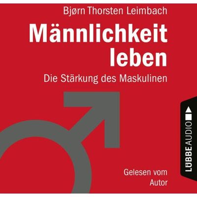 Lübbe Audio Männlichkeit leben Lübbe Audio Männlichkeit leben