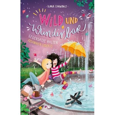 Arena Wild und Wunderbar (2). Gegensätze halten zusammen (oder?) Arena Wild und Wunderbar (2). Gegensätze halten zusammen (oder?)