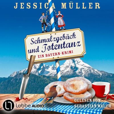 Lübbe Audio Schmalzgebäck und Totentanz Lübbe Audio Schmalzgebäck und Totentanz