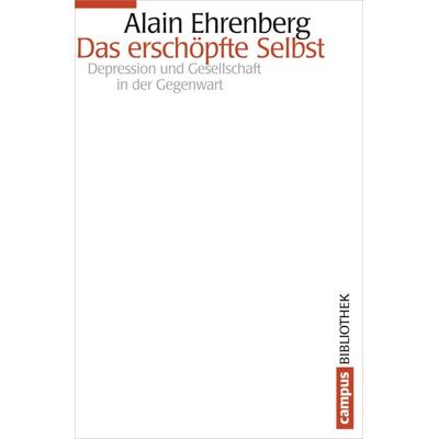 Campus Das erschöpfte Selbst Campus Das erschöpfte Selbst