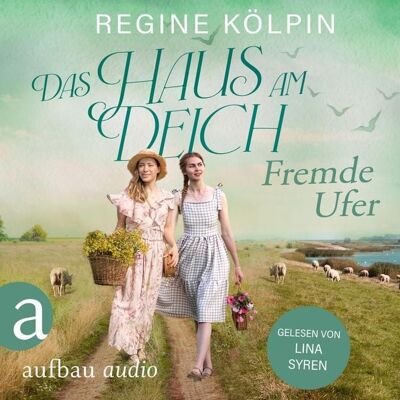 Aufbau Audio Das Haus am Deich - Fremde Ufer Aufbau Audio Das Haus am Deich - Fremde Ufer