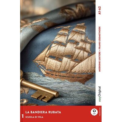 EasyOriginal Verlag La Bandiera Rubata - Italienische Krimi-Lektüre A1-A2 (+ Audio-Online) EasyOriginal Verlag La Bandiera Rubata - Italienische Krimi-Lektüre A1-A2 (+ Audio-Online)
