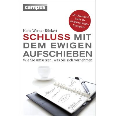 Campus Schluss mit dem ewigen Aufschieben Campus Schluss mit dem ewigen Aufschieben