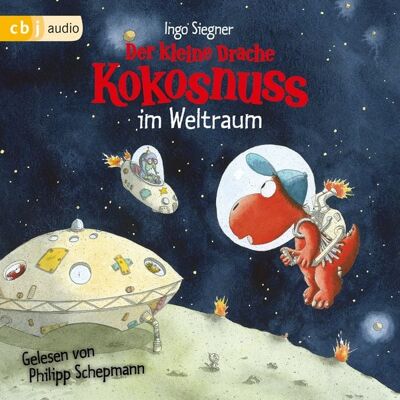 Cbj audio Der kleine Drache Kokosnuss im Weltraum - Cbj audio Der kleine Drache Kokosnuss im Weltraum -