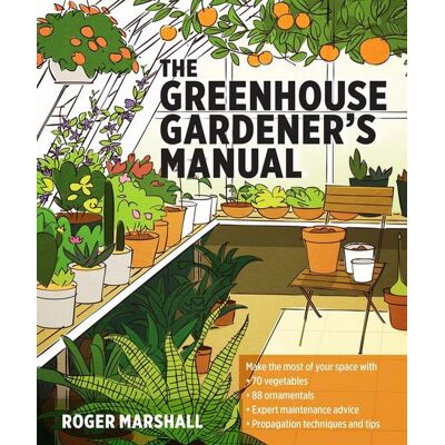Workman The Greenhouse Gardener's Manual Workman The Greenhouse Gardener's Manual