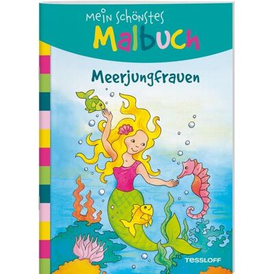 Tessloff Verlag Ragnar Tessloff GmbH & Co. KG Mein schönstes Malbuch. Meerjungfrauen. Malen für Kinder ab 5 Jahren Tessloff Verlag Ragnar Tessloff GmbH & Co. KG Mein schönstes Malbuch. Meerjungfrauen. Malen für Kinder ab 5 Jahren